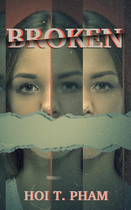 Broken by Hoi T. Pham